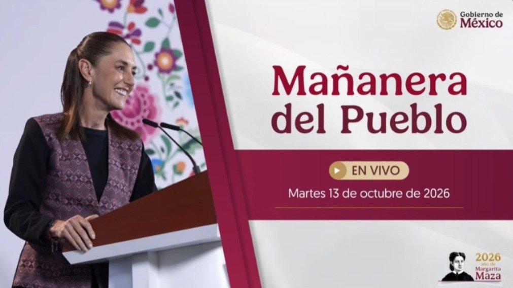 La Mañanera de Hoy | Martes 13 de octubre de 2026.